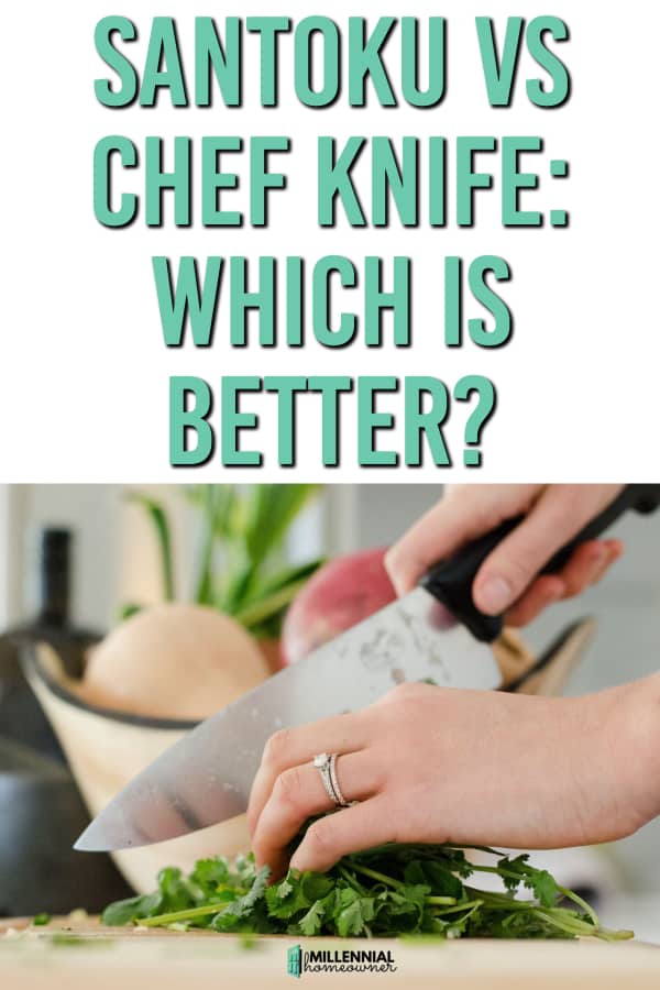 Santoku vs Chef Knife Which is better? (January 2021 ) Millennial Homeowner