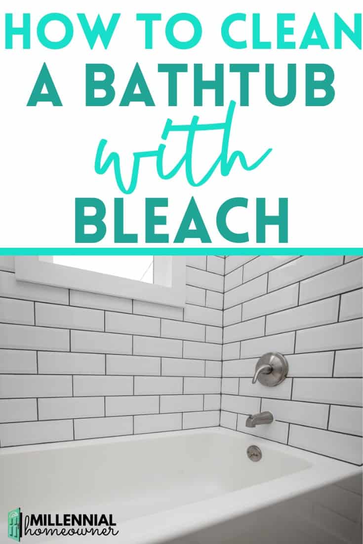 How to Clean a Bathtub with Bleach Step by Step (updated March 2024)